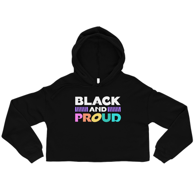 Black & Proud Cropped Black Hoodie