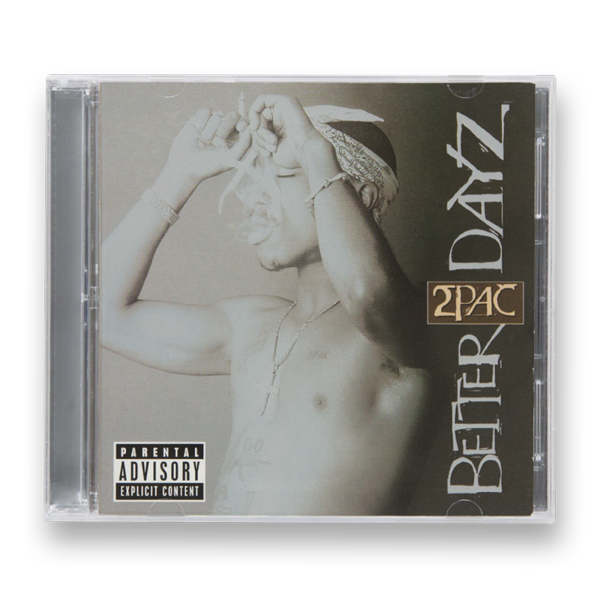 2Pac, Better Dayz (CD)