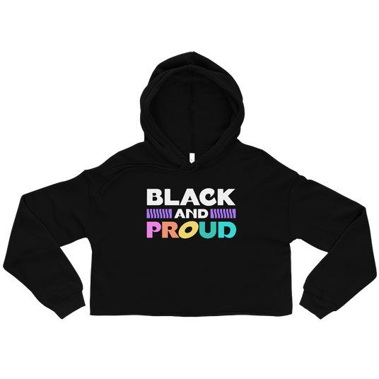 Black & Proud Cropped Black Hoodie